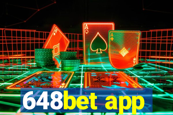 648bet app