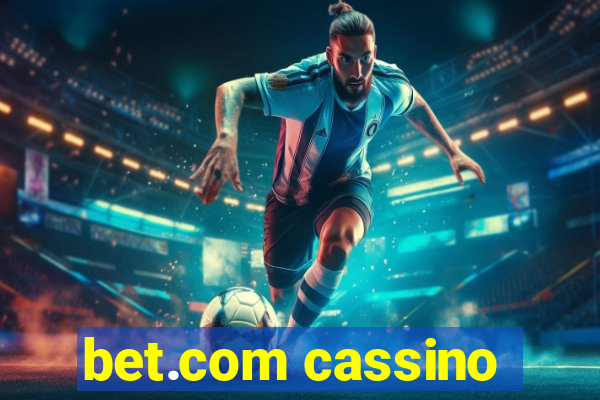 bet.com cassino