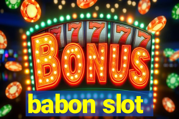 babon slot