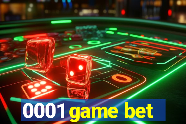 0001 game bet