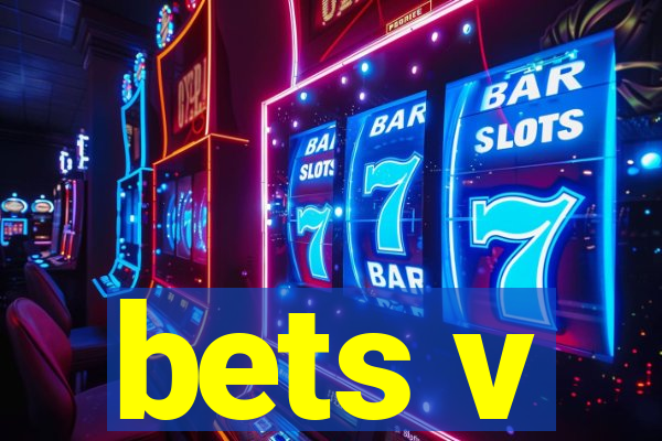 bets v