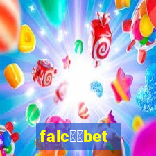 falc鑼玱bet