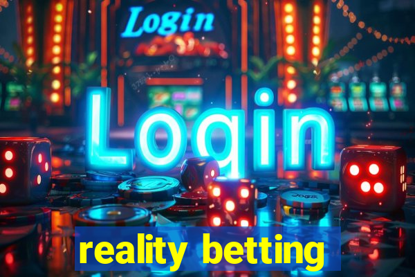 reality betting