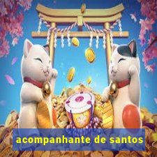 acompanhante de santos