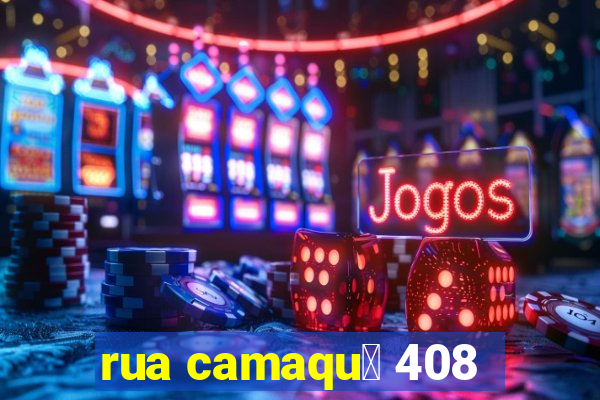 rua camaqu茫 408