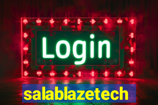 salablazetech