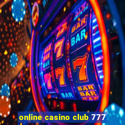 online casino club 777