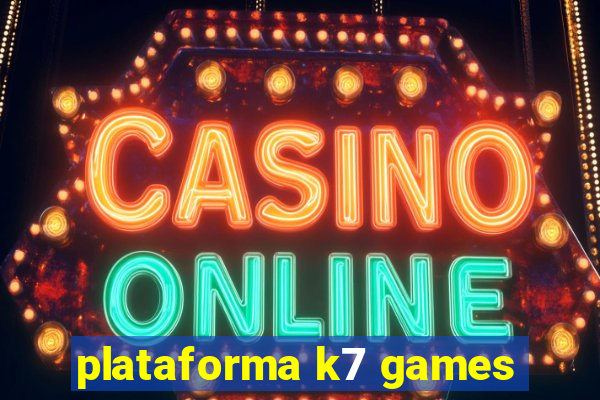 plataforma k7 games