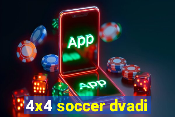 4x4 soccer dvadi