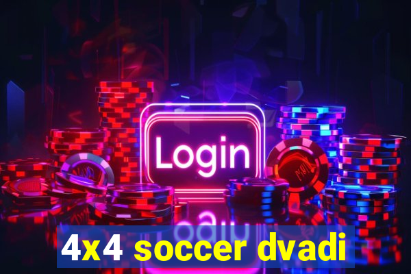 4x4 soccer dvadi