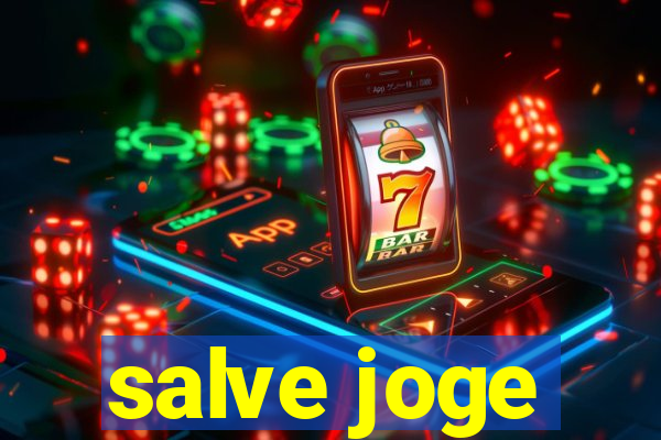 salve joge