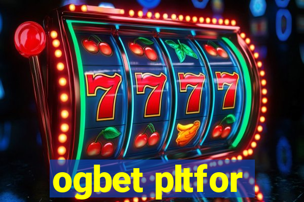 ogbet pltfor