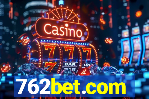 762bet.com