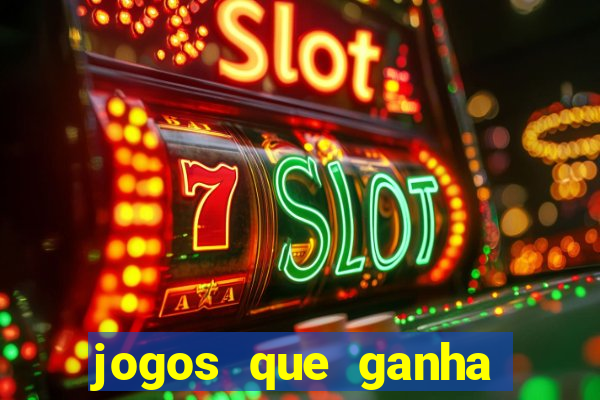 jogos que ganha dinheiro de verdade sem apostar