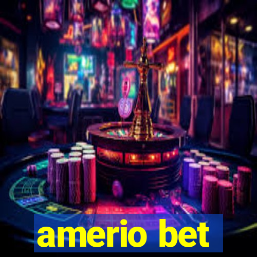 amerio bet