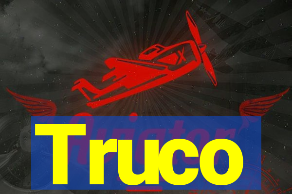 Truco