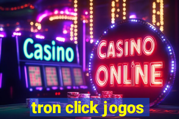 tron click jogos