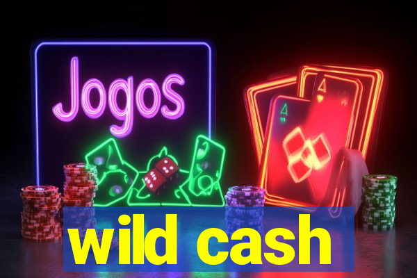 wild cash