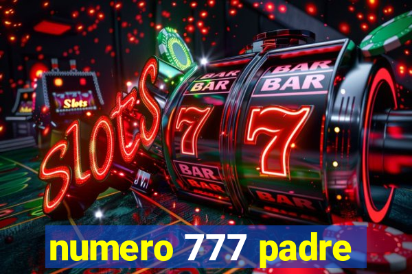 numero 777 padre