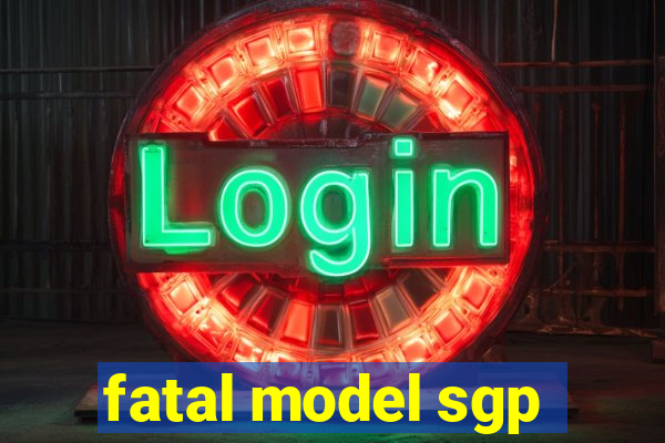 fatal model sgp