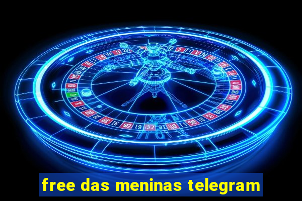 free das meninas telegram