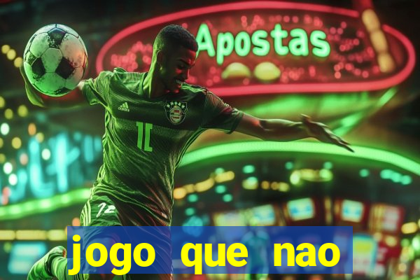 jogo que nao precisa de deposito