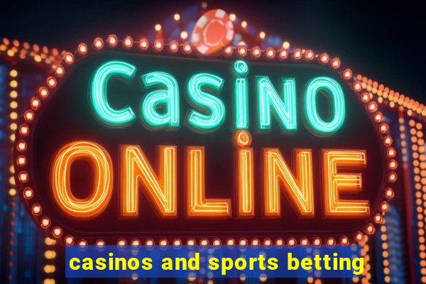 casinos and sports betting