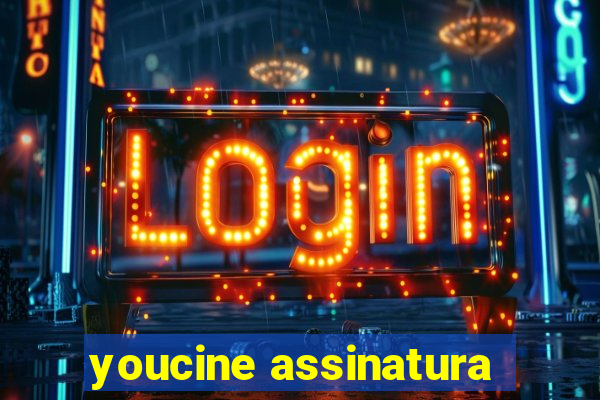 youcine assinatura