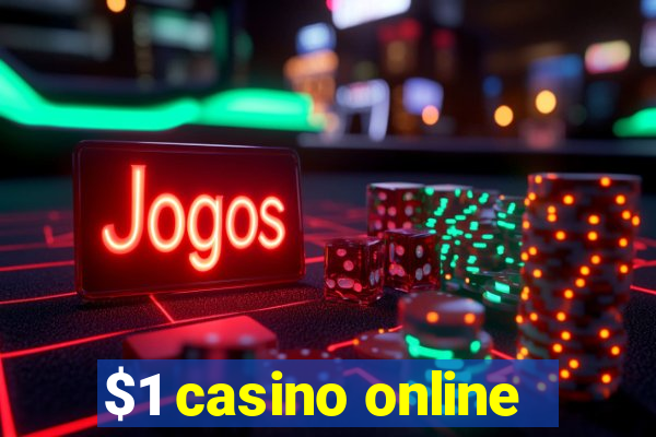 $1 casino online