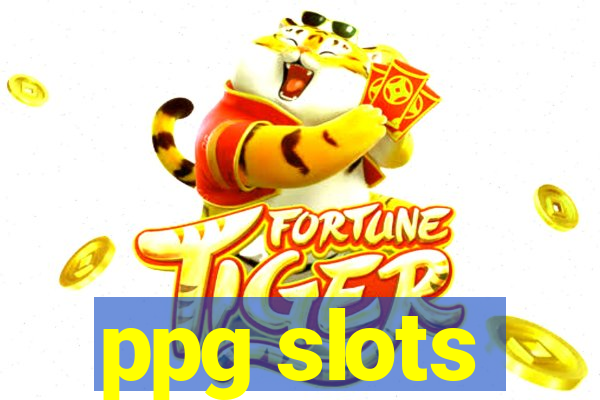 ppg slots