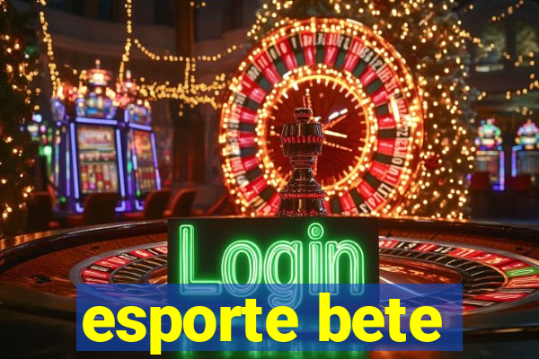 esporte bete