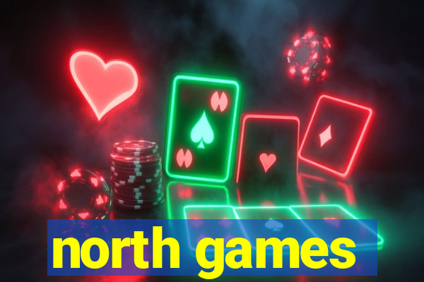 north games