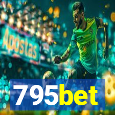 795bet