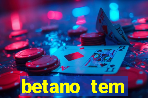 betano tem pagamento antecipado