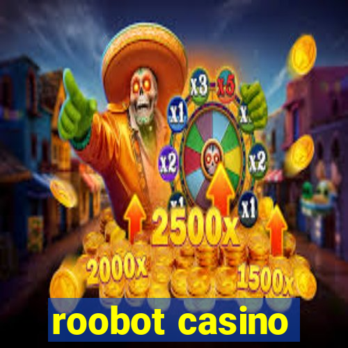 roobot casino