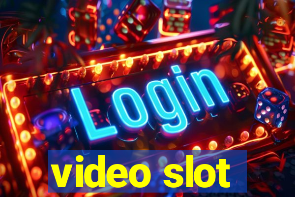 video slot