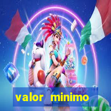 valor minimo estrela bet