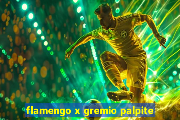 flamengo x gremio palpite