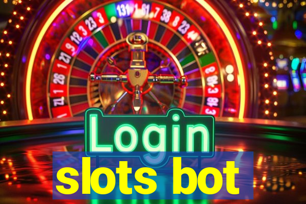 slots bot