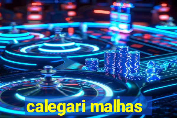 calegari malhas