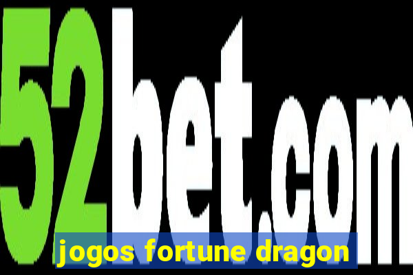 jogos fortune dragon