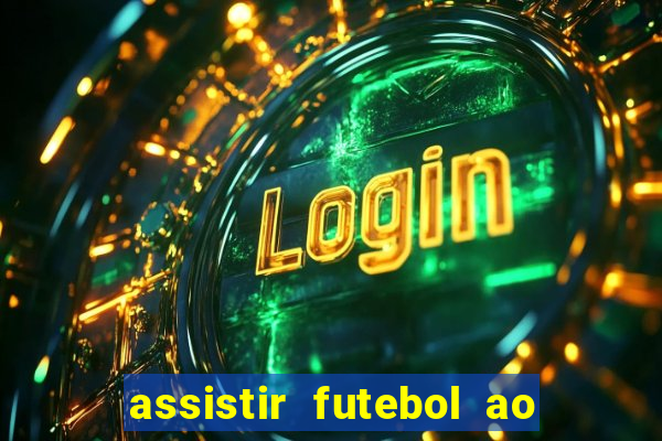 assistir futebol ao vivo gratis palmeiras