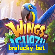 bralucky bet