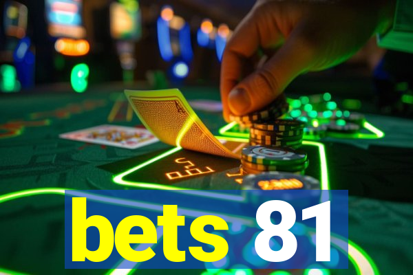 bets 81