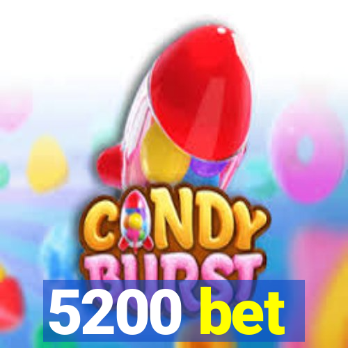 5200 bet