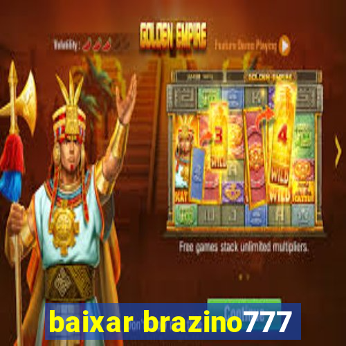 baixar brazino777