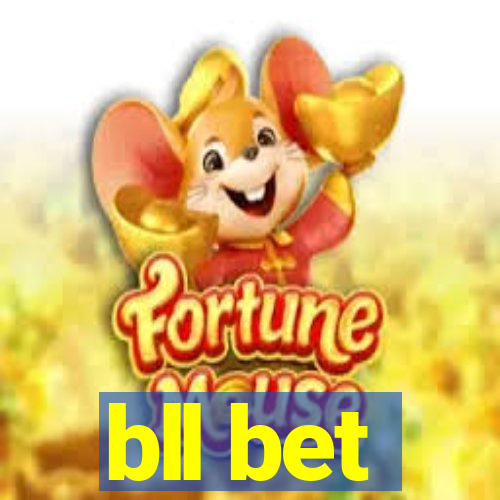 bll bet