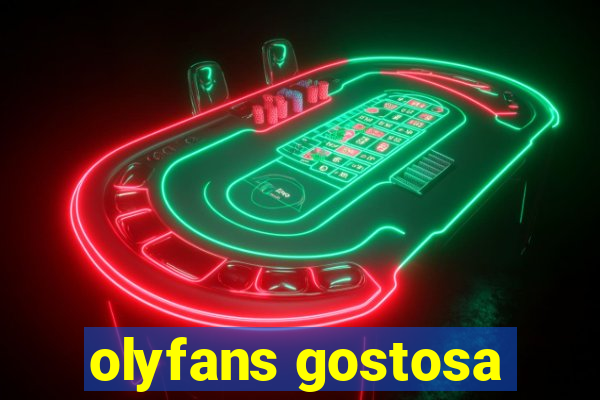 olyfans gostosa