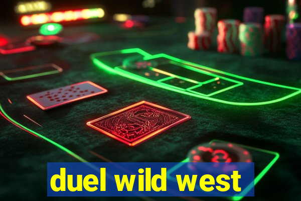 duel wild west