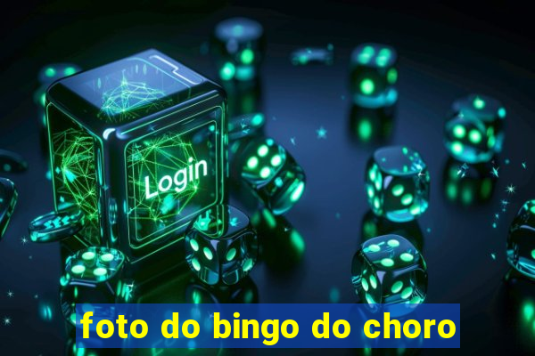 foto do bingo do choro